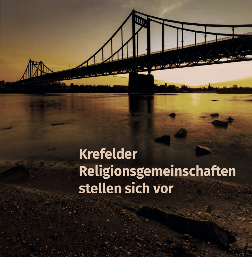 Die Stadt Krefeld hat eine Broschüre unter dem Titel „Was glaubt Krefeld“ herausgebracht.